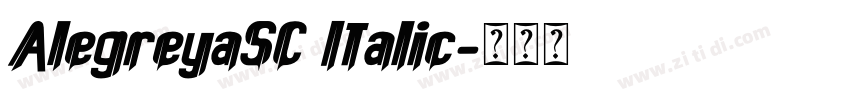 AlegreyaSC Italic字体转换